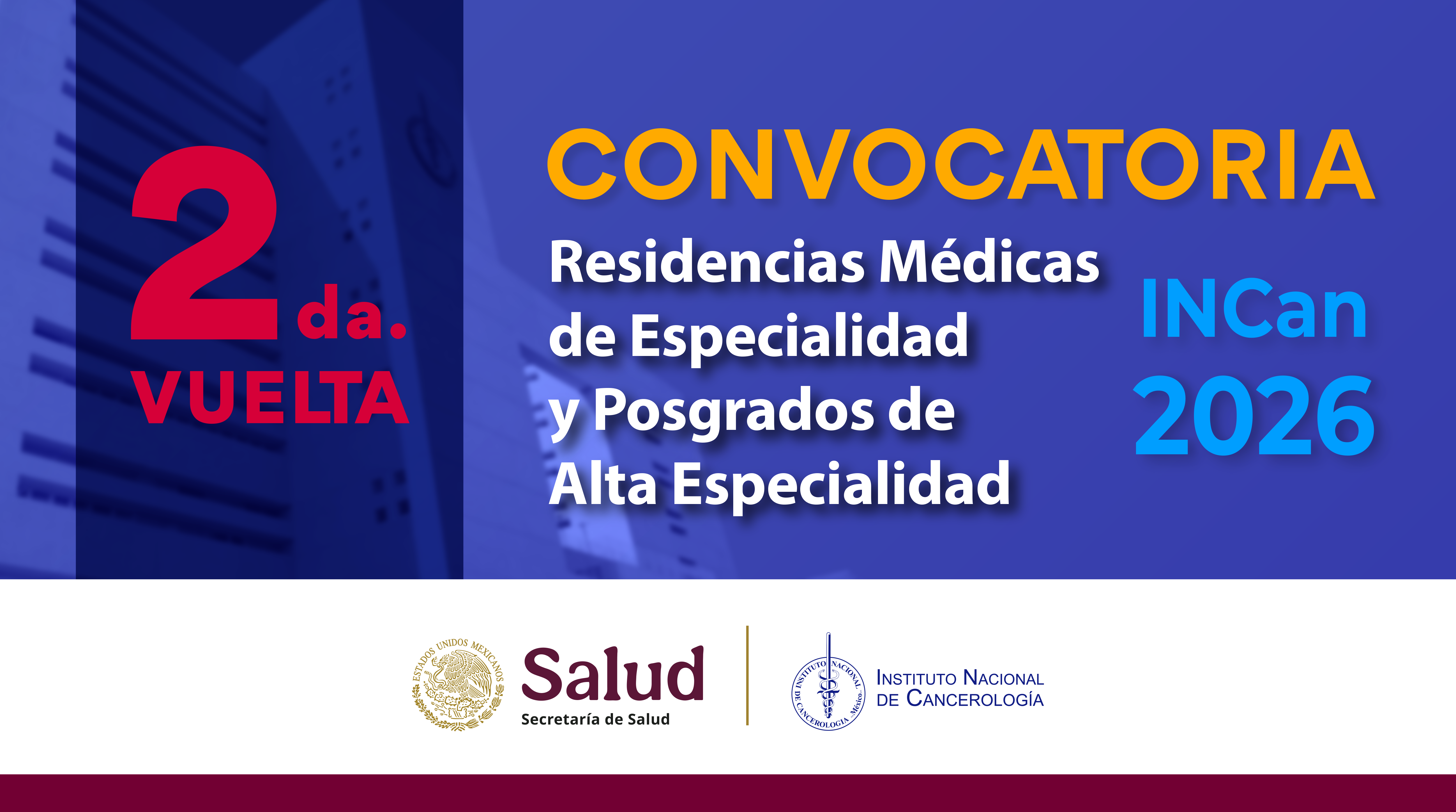 CONVOCATORIA A RESIDENCIAS MEDICAS 2026-2027 Segunda vuelta