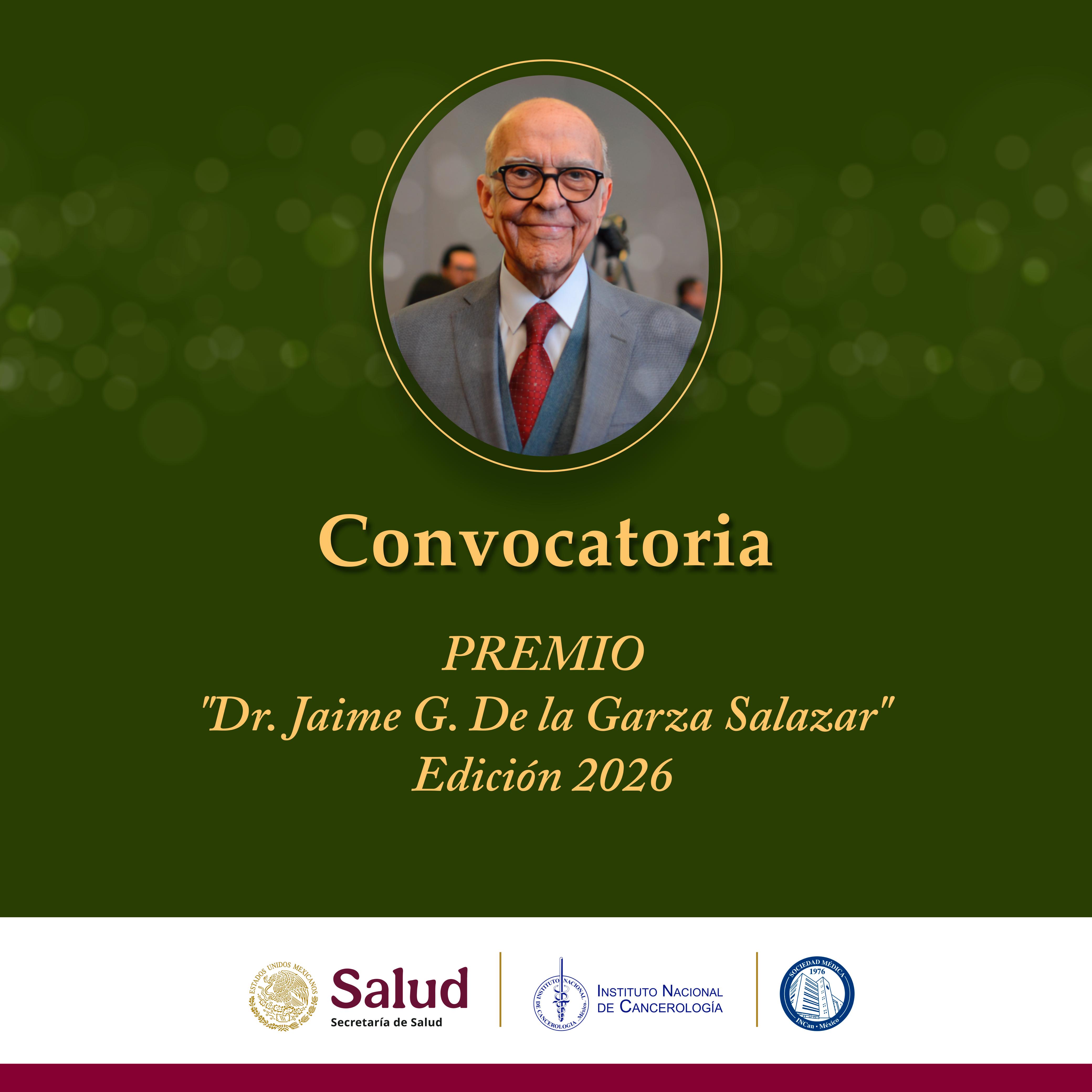 Convocatoria “Dr Jaime G. De la Garza Salazar”